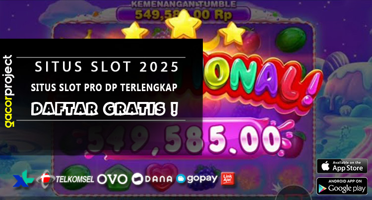 Situs Slot Pro Dp Terlengkap