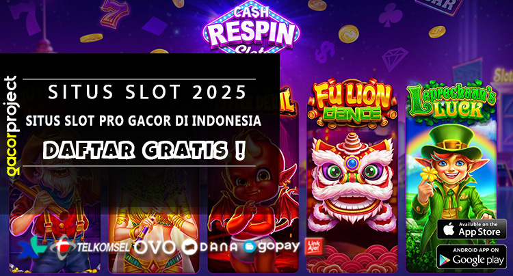 Situs Slot Pro Gacor di Indonesia